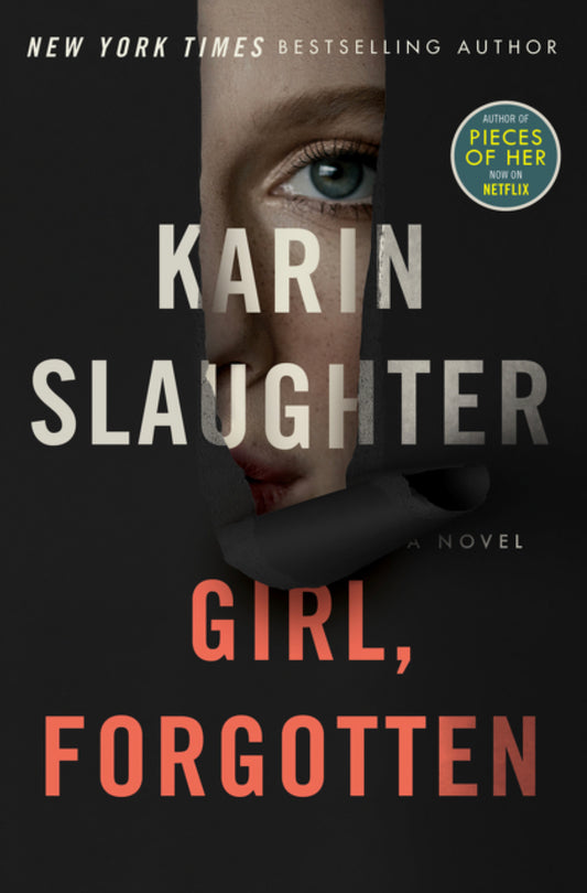 Girl, Forgotten - Karin Slaughter