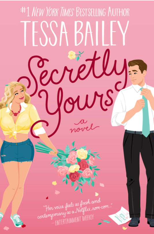 Secretly Your's - Tessa Bailey