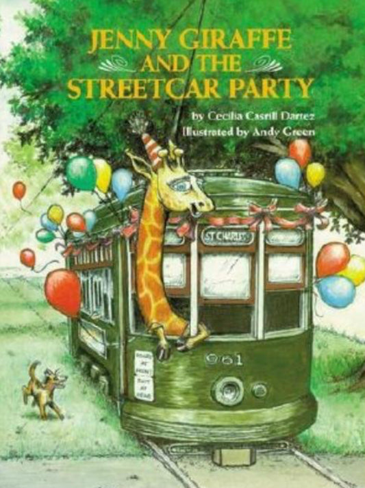 Jenny Giraffe And The Street Car Party - Cecilia Casrill