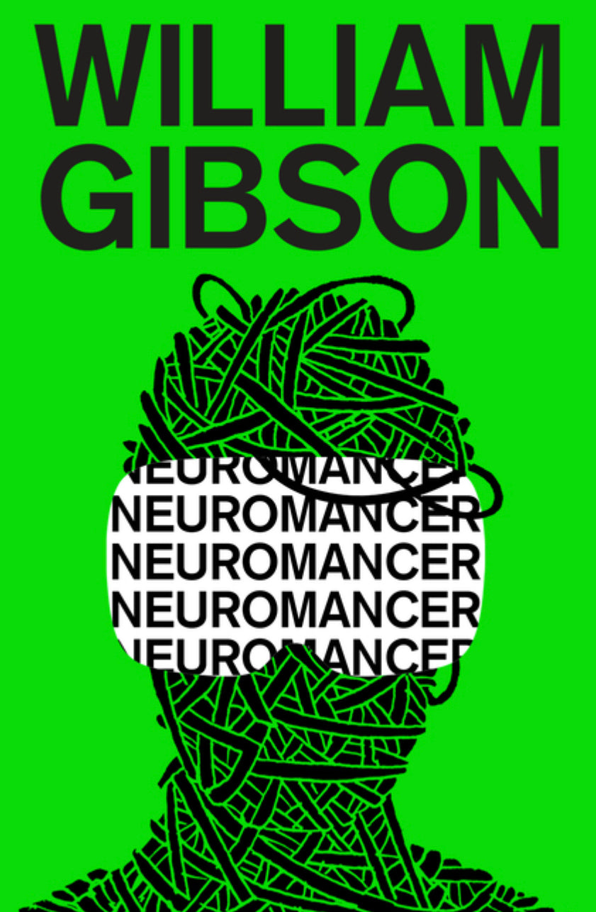 Neuromancer - William Gibson