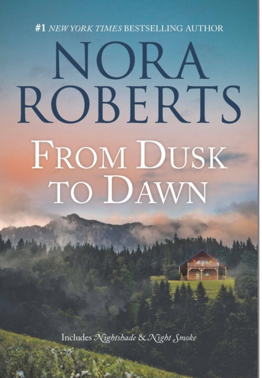 From Dawn To Dusk - Nora Roberts