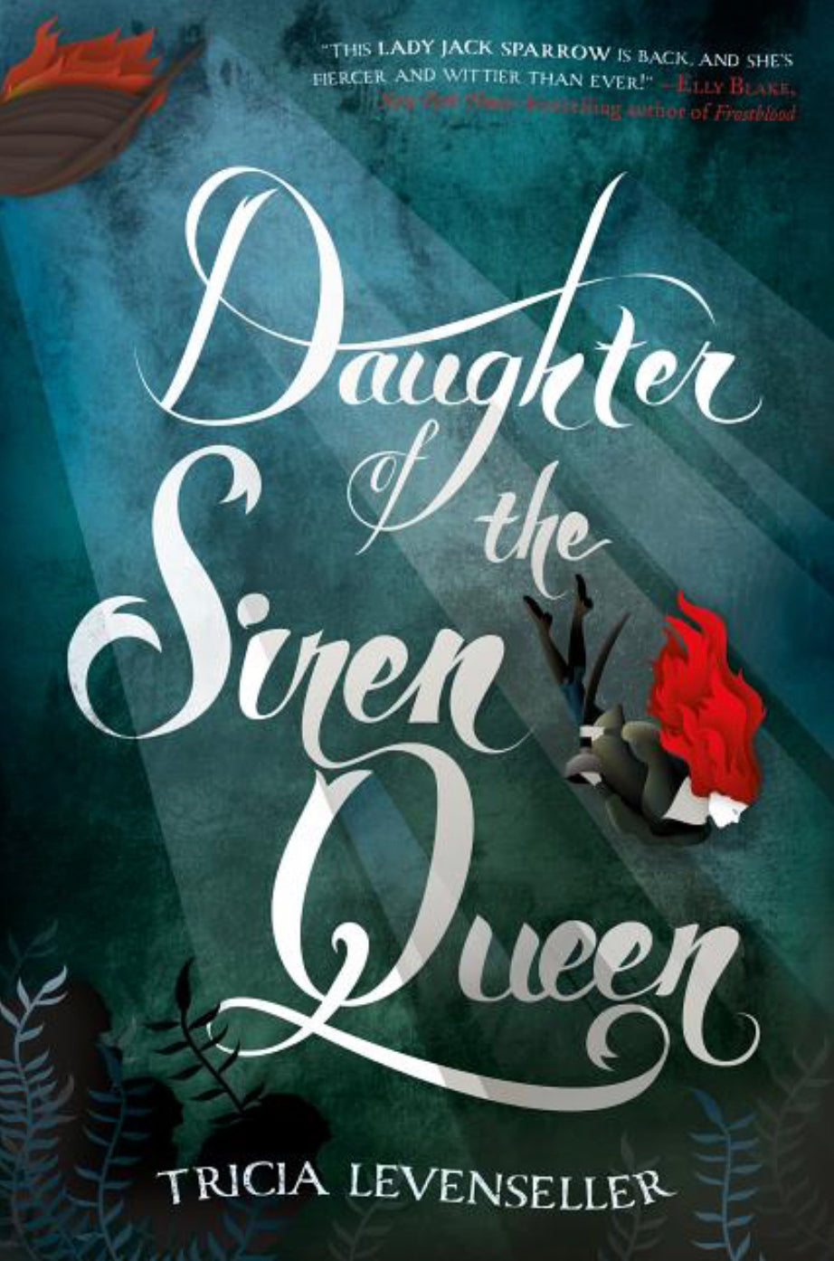 Daughter of the Siren Queen - Tricia Levenseller