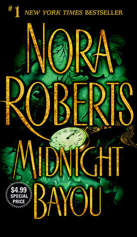 Midnight Bayou - Nora Roberts -  USED