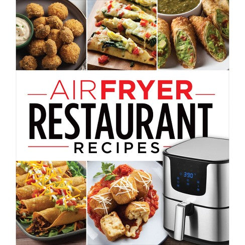 Air fryer Restaurant Recipes - Cookbook