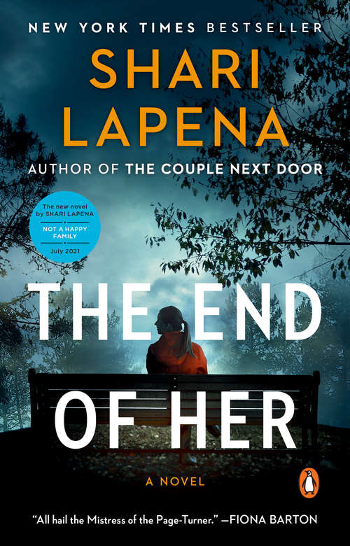 The End of Her - Shari Lapena