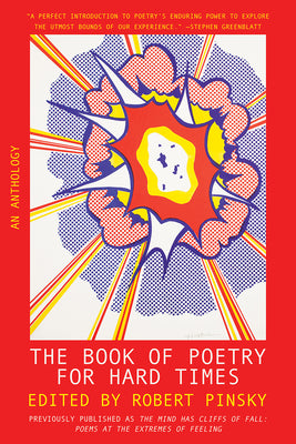 The Book of Poetry for Hard Times: An Anthology - Robert Pinsky (editor)