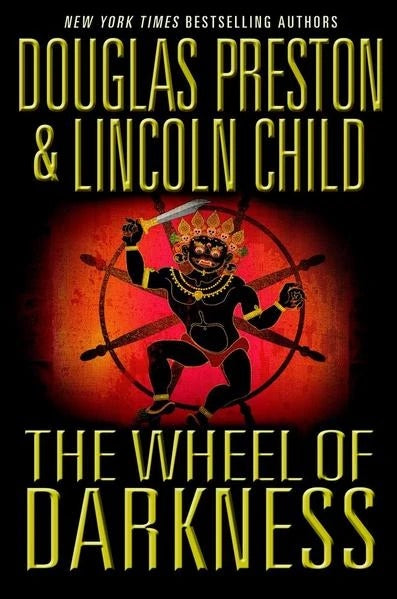 The Wheel of Darkness - Douglas Preston & Lincoln Child - USED