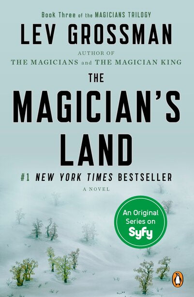 The Magician’s Land (Magicians Trilogy #3) - Lev Grossman