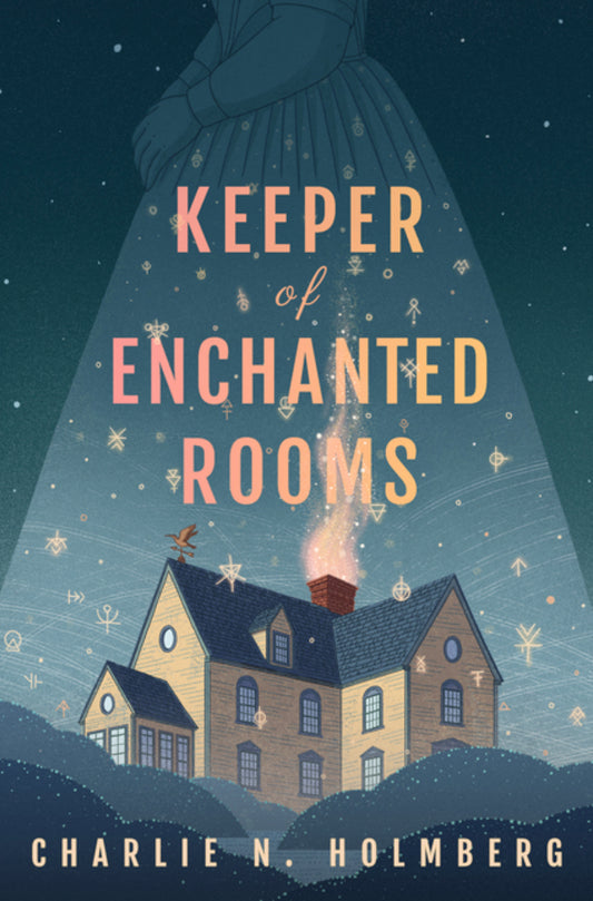 Keeper Of Enchanted Rooms - Charlie N. Holmberg