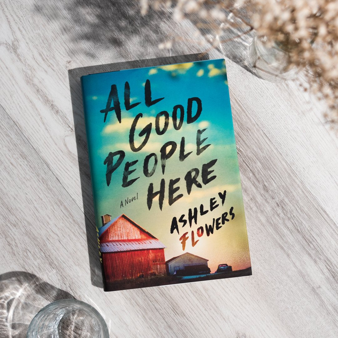 All Good People Here - Ashley Flowers