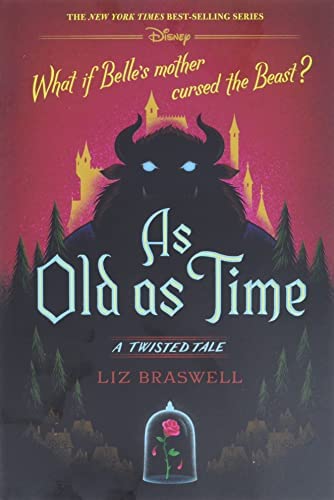 As Old as Time - A Twisted Tale - Liz Braswell
