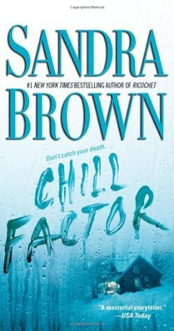 Chill Factor - Sandra Brown - USED