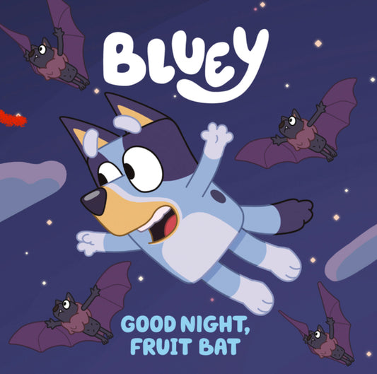 Goodnight Fruit Bat (Bluey)