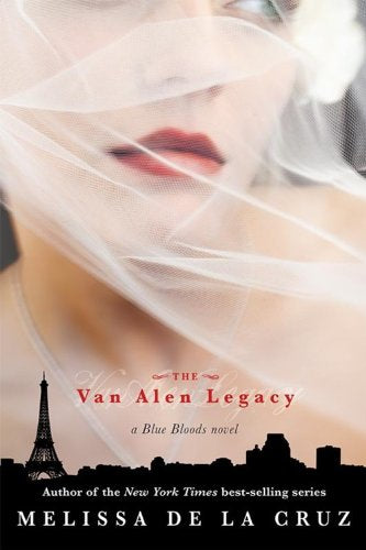 The Van Alen Legacy - Melisa De La Cruz - USED