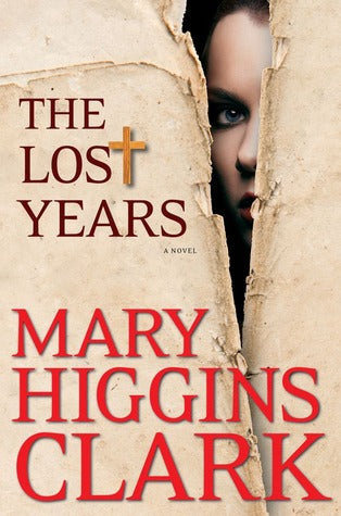 The Lost Years - Mary Higgins Clark - USED