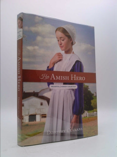 Her Amish Hero - Dorothy Clarans - USED