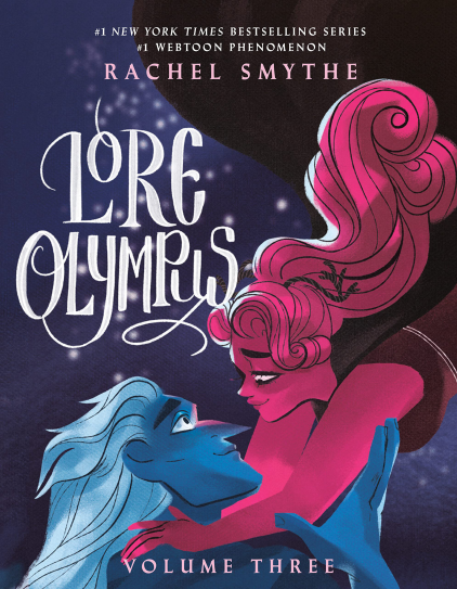 Lore Olympus: Volume 3 - Rachel Smythe