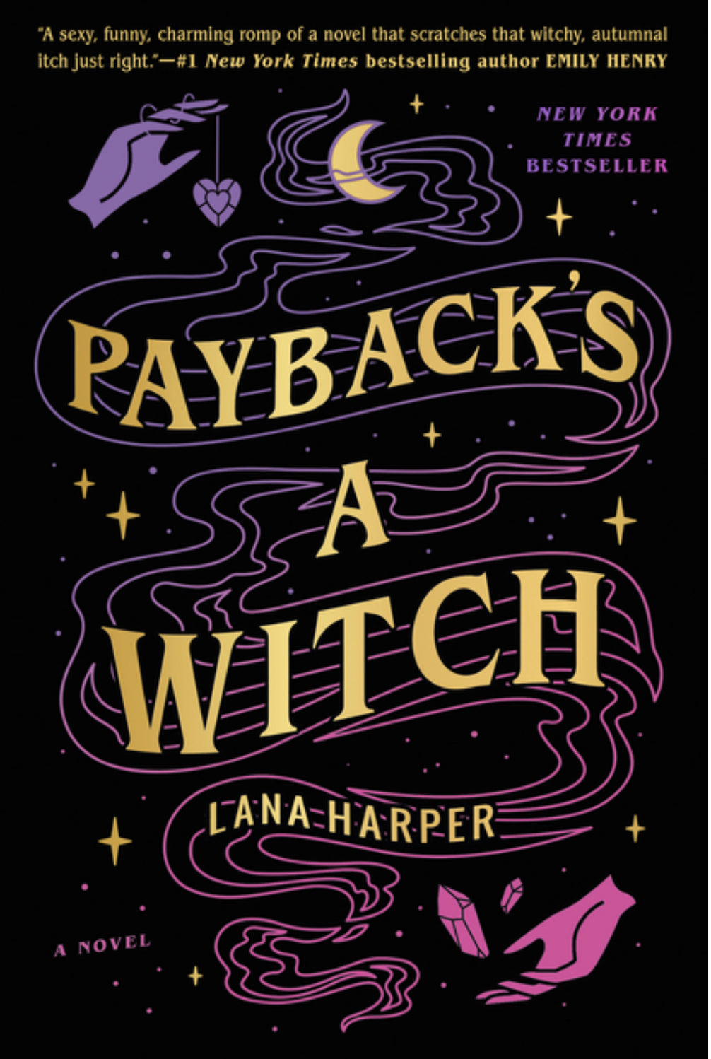Paybacks A Witch - Lana Harper