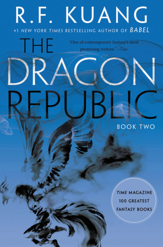 The Dragon Republic - R.F. Kuang