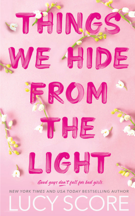 Things We Hide From The Light - Lucy Score
