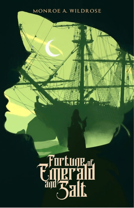 Fortune of Emerald and Salt (Seas of Marecult #1) - Monroe A. Wildrose
