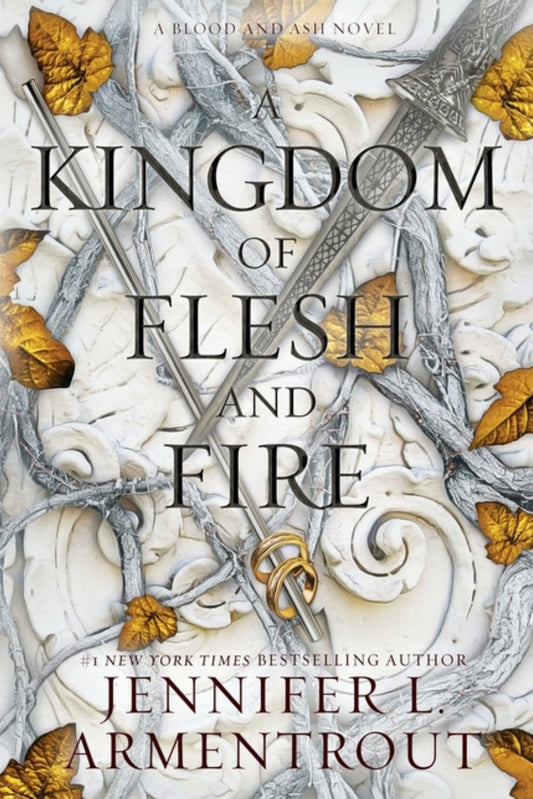 A Kingdom of Flesh and Fire - Jennifer L. Armentrout