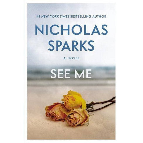 See Me - Nicholas Sparks - USED