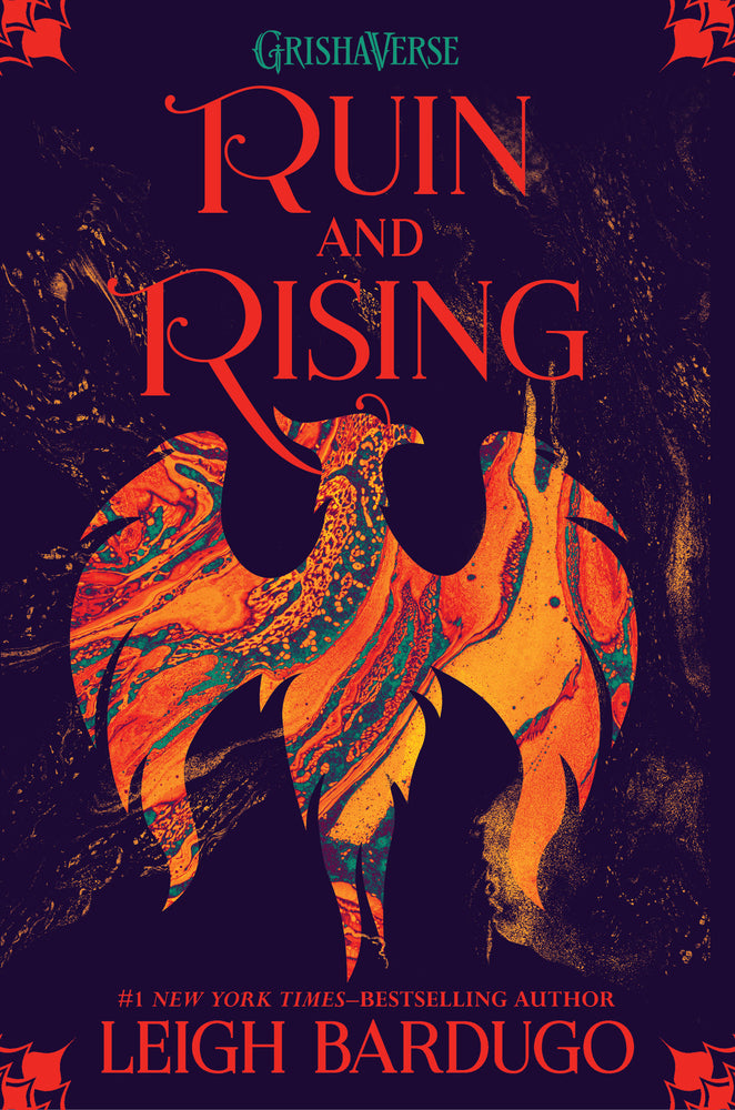 Ruin and Rising (Shadow and Bone Trilogy #3) - Leigh Bardugo