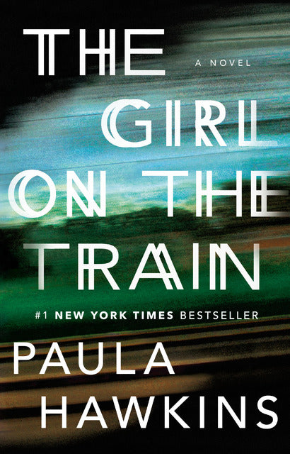 The Girl on the Train - Paula Hawkins