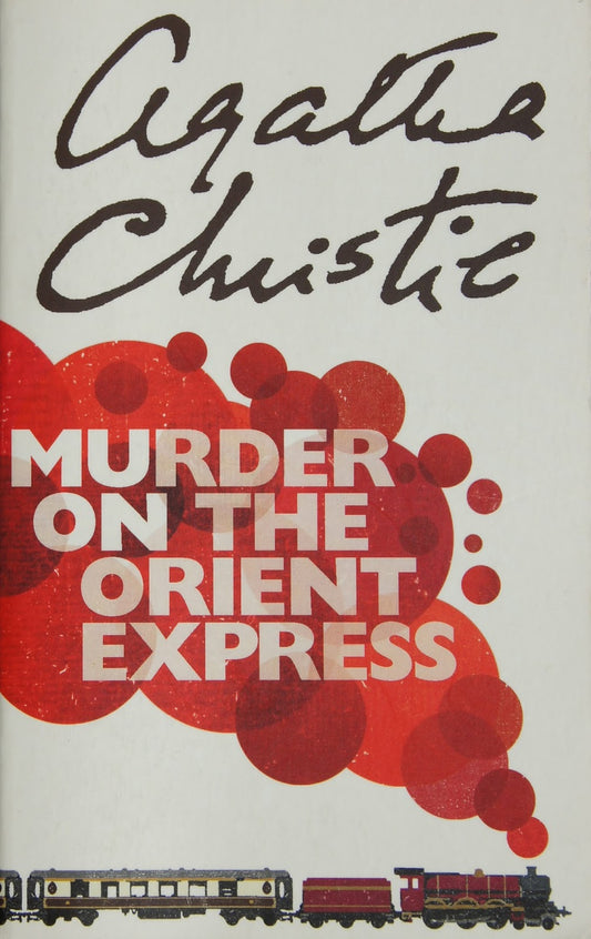 Murder on the Orient Express - Agatha Christie