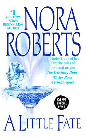 A Little Fate - Nora Roberts -  USED