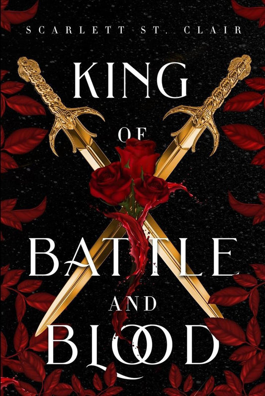 King of Battle and Blood - Scarlett St. Clair