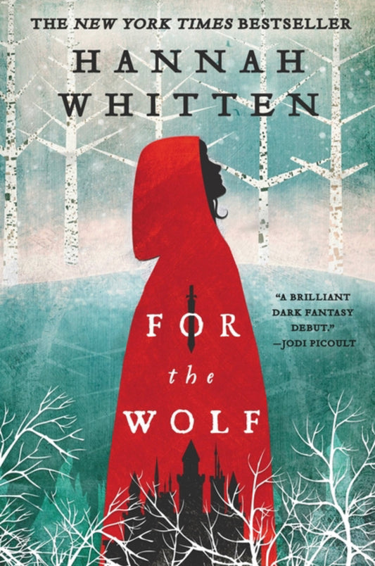 For The Wolf - Hannah Whitten