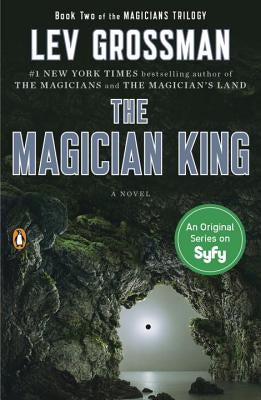 The Magician King (Magician’s Trilogy #2) - Lev Grossman