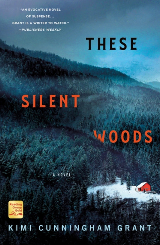 These Silent Woods - Kimi Cunningham Grant